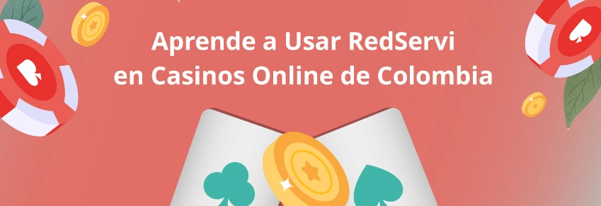Casinos en Colombia con RedServi