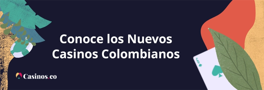 Conoce los nuevos casinos colombianos