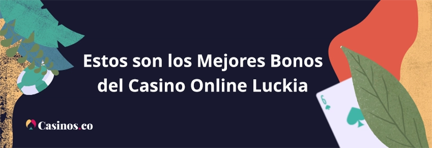 Mejores bonos de Luckia