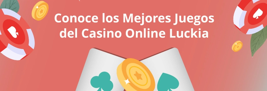 Mejores juegos del casino Luckia