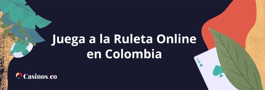 Ruleta en vivo en Colombia
